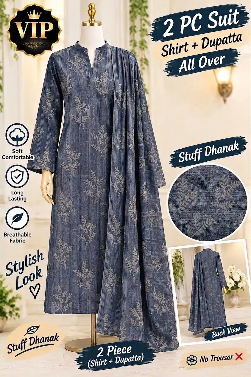 Dhanak 2pc suit (Shirt + Dupatta) Unstitched